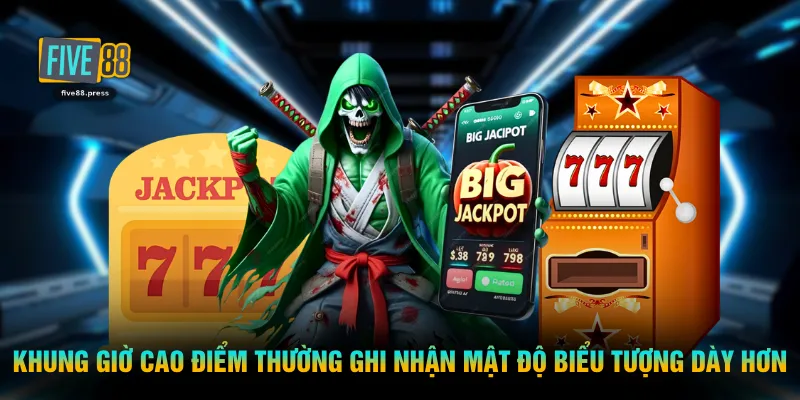 Khung giờ cao điểm thường ghi nhận mật độ biểu tượng dày hơn