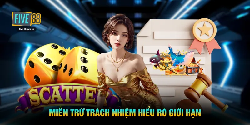 Miễn trừ trách nhiệm hiểu rõ giới hạn 