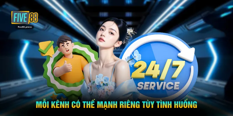 Mỗi kênh có thế mạnh riêng tùy tình huống